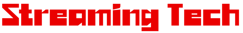 Streaming Tech
